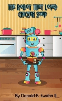 The Robot That Loved Chicken Soup book cover